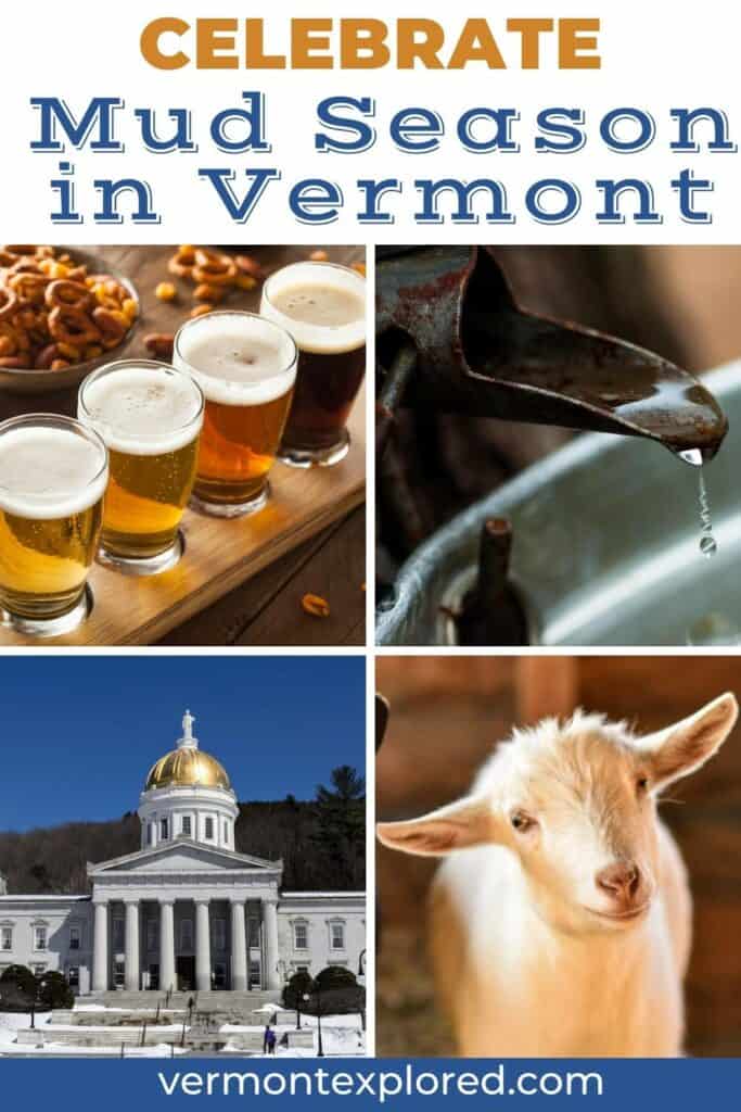 A collage of Vermont photos. Text overlay: Celebrate Mud Season in Vermont