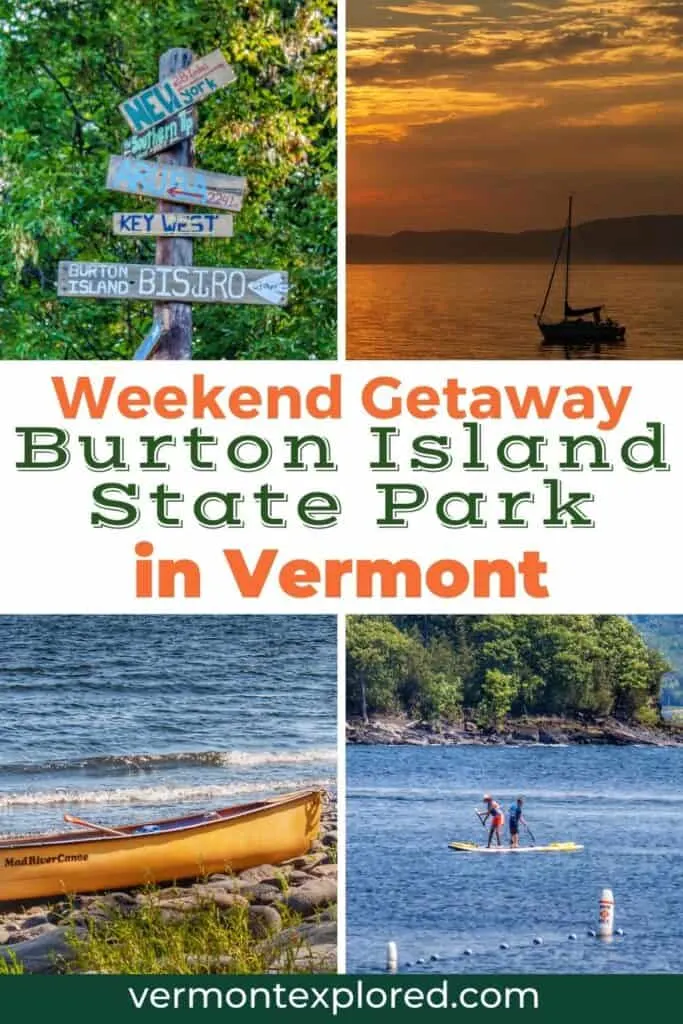 A collage of photos featuring Burton Island in Vermont. Text overlay: Weekend Getaway: Burton Island State Park in Vermont