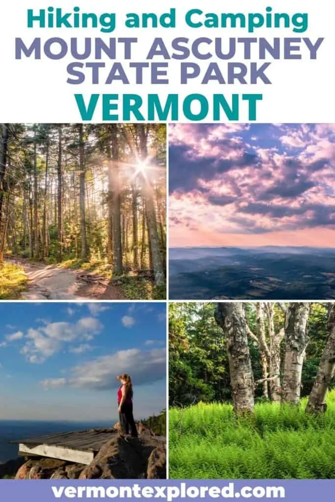 A collage of photos featuring Mount Ascutney State Park. Text overlay: Hiking and Camping in Mount Ascutney State Park Vermont