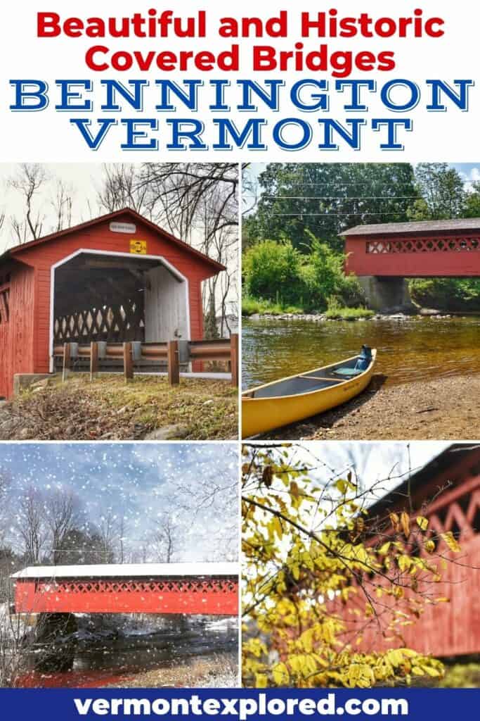 A collage of covered bridge photos in all four seasons. Text overlay: Beautiful and Historic Bridges in Bennington, Vermont