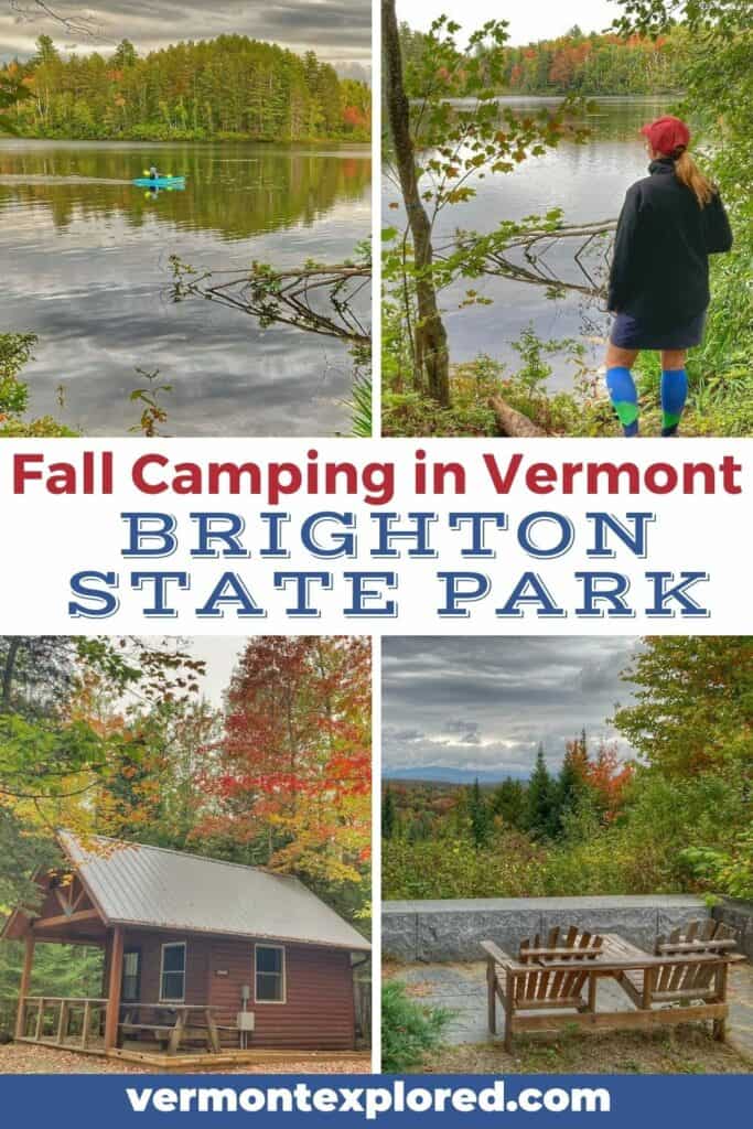 A collage of fall foliage photos from Brighton State Park in Vermont. Text overlay: Fall Camping in Vermont - Brighton State Park