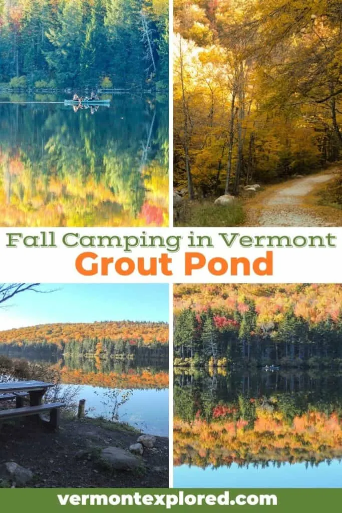 a collage of photos featuring fall camping in Vermont at Grout Pond.