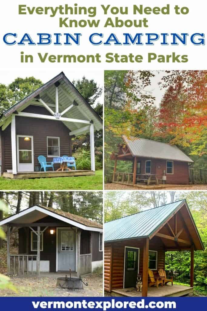 A collage of photos featuring cabins in Vermont State Parks. Text overlay: Everything you need to know about cabin camping in Vermont State Parks.