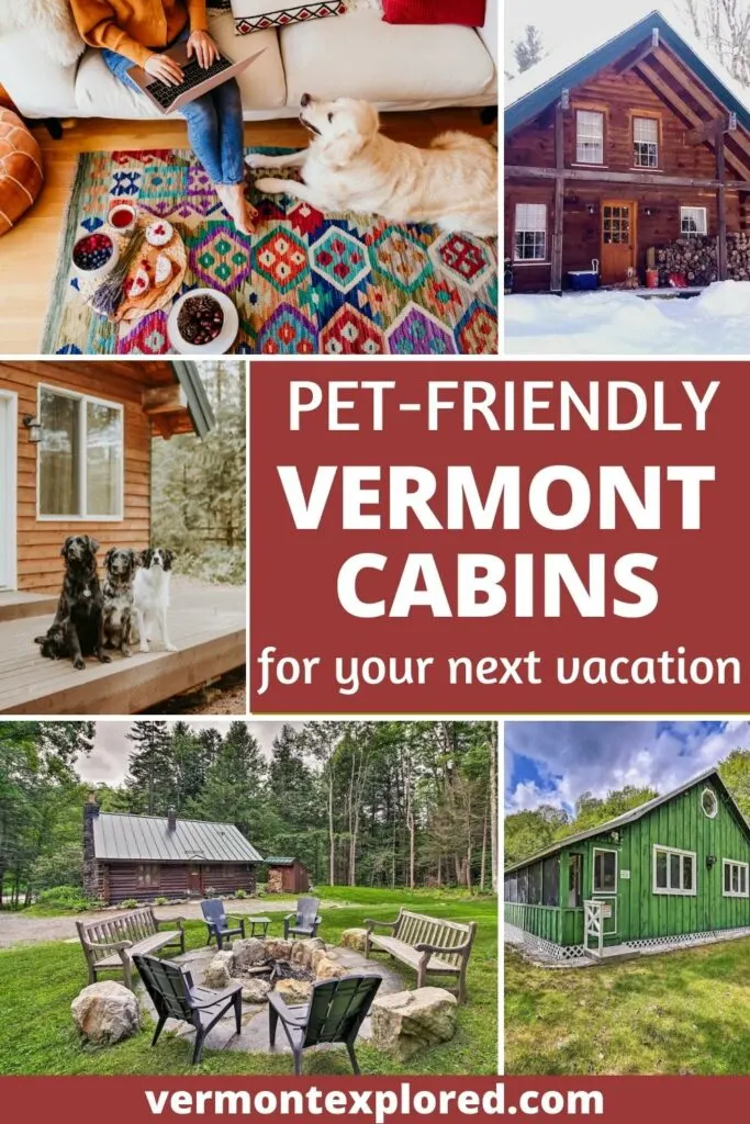 Photos of Vermont Pet-Friendly Cabins.
