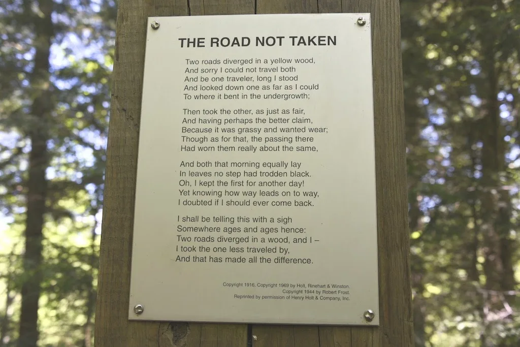 The poem, "The Road Not Taken" by Robert Frost.