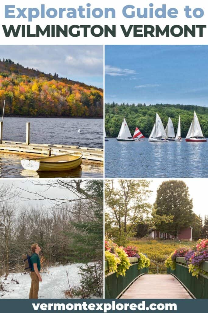 A collage of photos featuring the best things to do in Wilmington VT.