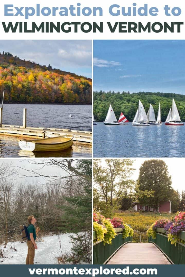 The Most Perfect Things to Do in Wilmington VT
