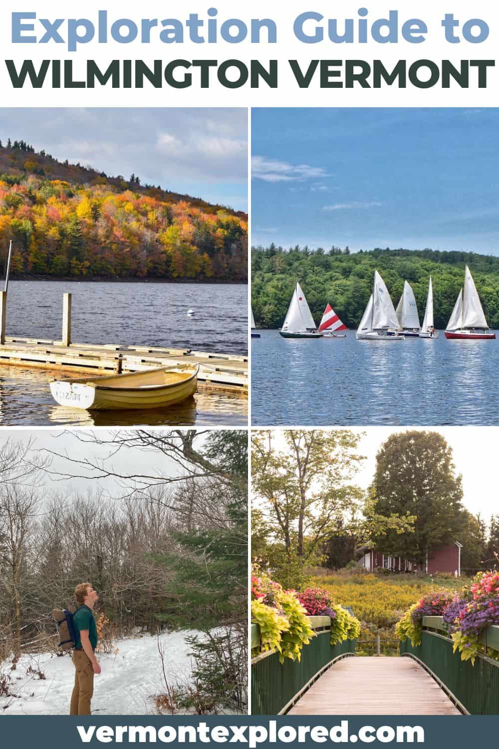Awesome Things to do in Wilmington VT