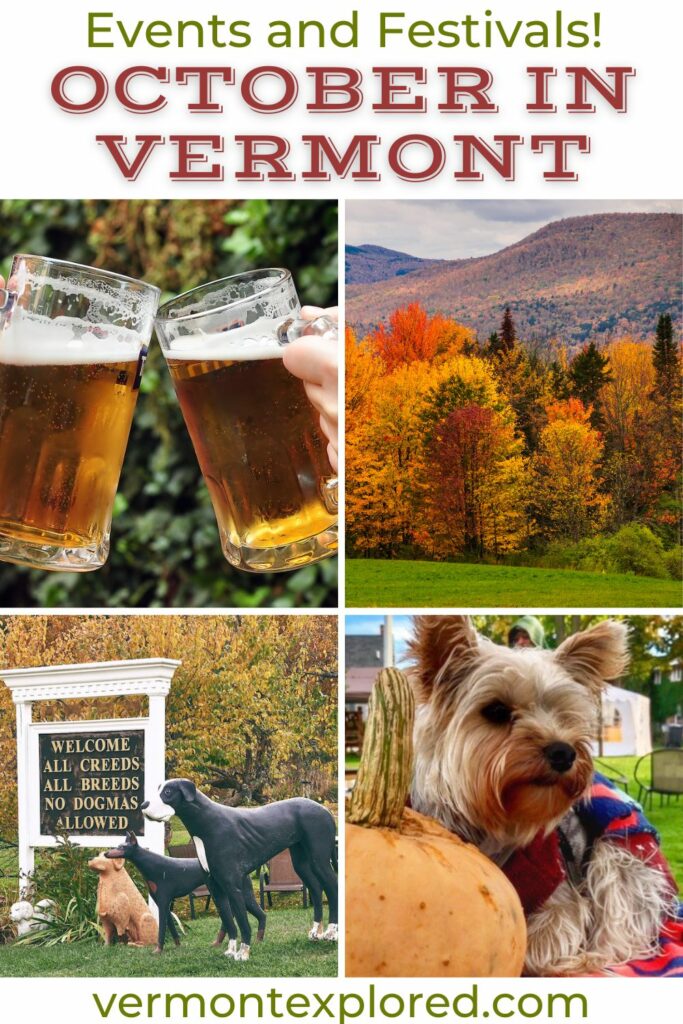 A collage of photos featuring October in Vermont. Text overlay: Events and Festivals in October in Vermont.