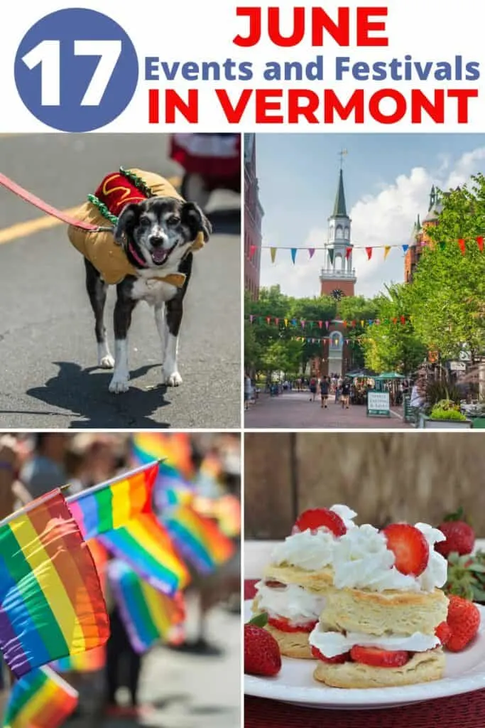 17 Awesome Events to Celebrate June in Vermont