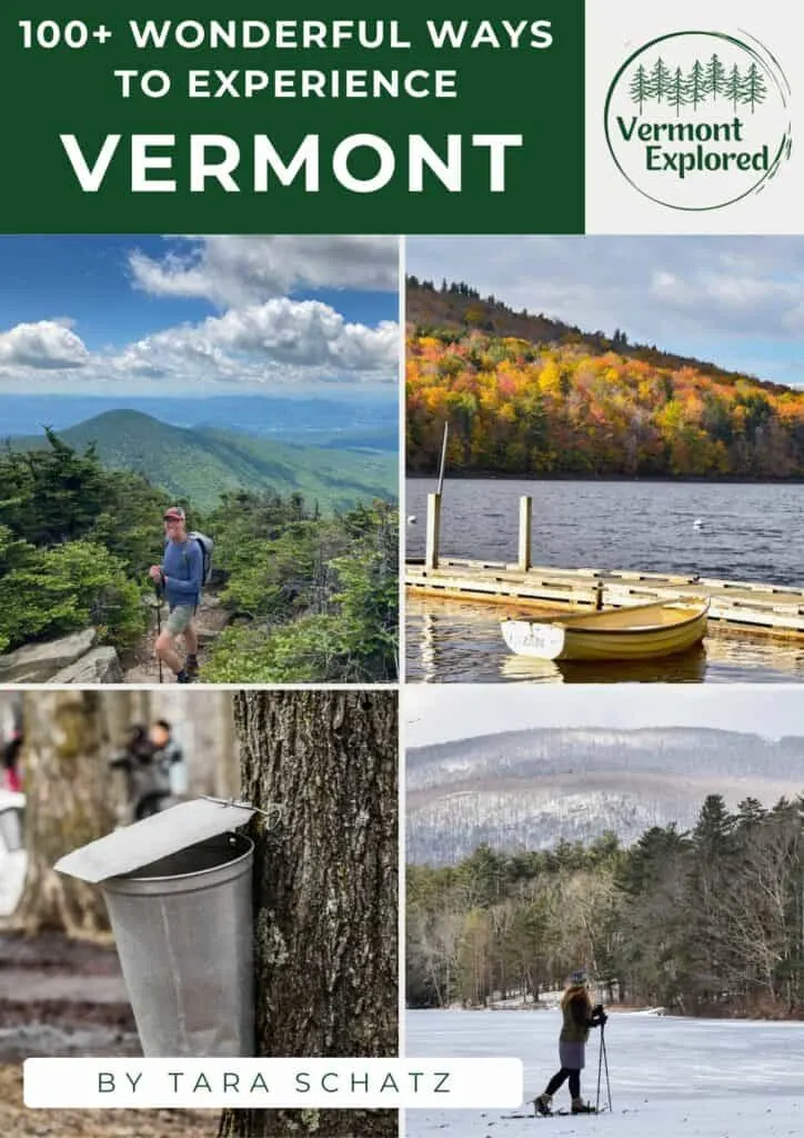 Cover of book featuring Vermont in different seasons. Text Overlay: 100+ Wonderful Ways to Experience Vermont by Tara Schatz