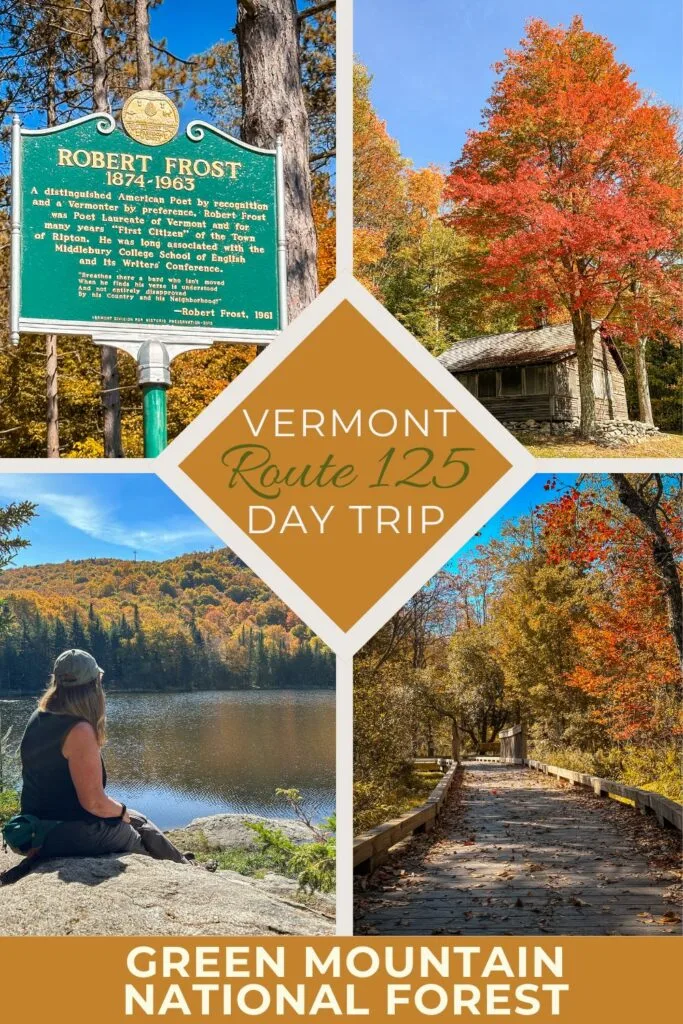 A collage of fall foliage photos from Vermont Route 125 in Ripton. Text overlay: Vermont Route 125 Day Trip: Green Mountain National Forest. 