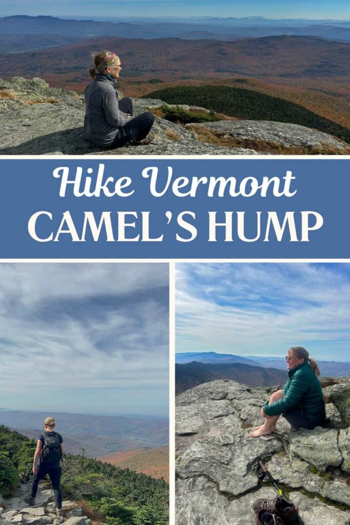 A collage of photos with views from Camel's Hump in Vermont. Text overlay: Hike Vermont: Camel's Hump